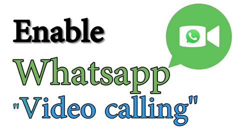 Enable Whatsapp Video Call Youtube