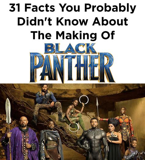 31 Facts You Probably Didnt Know About Black Panther