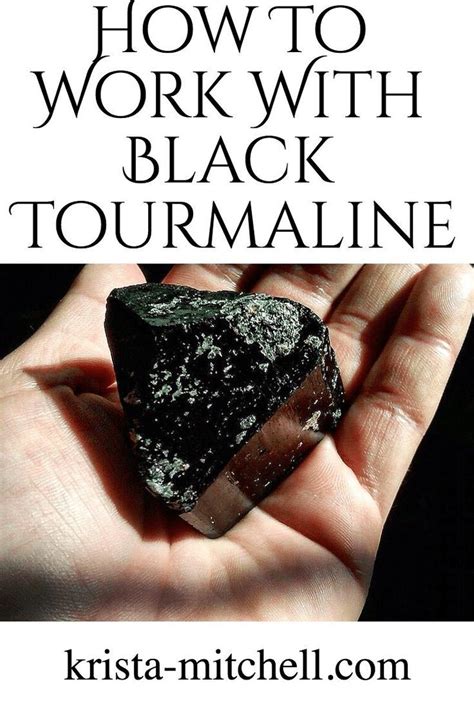 How To Work With Black Tourmaline — Krista Mitchell Crystals Healing