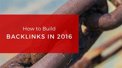 How To Build Backlinks In The Only Guide You Need Backlinks Blogging For Beginners Seo