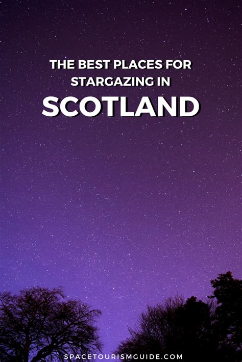 9 Spots For Stargazing In Scotland To See The Stars Stargazing