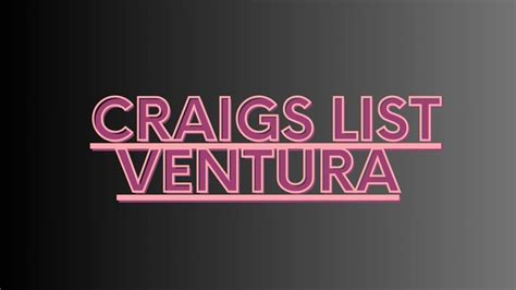 Craigs List Ventura County