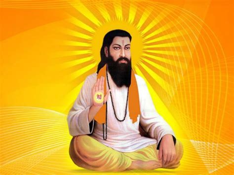 Guru Ravidas Jayanti 2021 History Significance Popular Quotes Birth