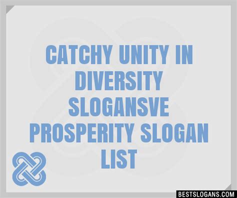 Catchy Unity In Diversity Ve Prosperity Slogans Generator Phrases Taglines
