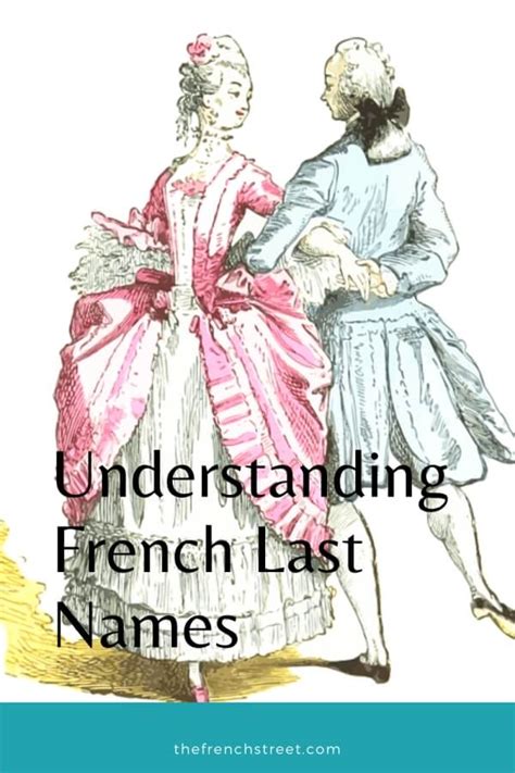 Understanding French Last Names The French Street