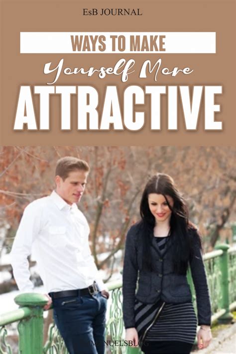 Ways To Make Yourself More Attractive