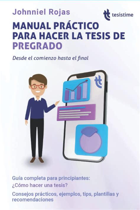 Buy Manual Práctico Para Hacer Tesis De Pre Grado Desde El Comienzo Hasta El Final Guía