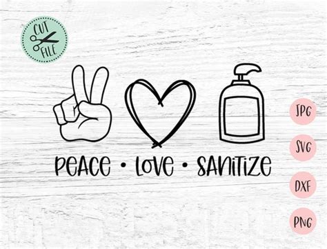 Free Free 137 Peace Love Sanitize Svg Free SVG PNG EPS DXF File
