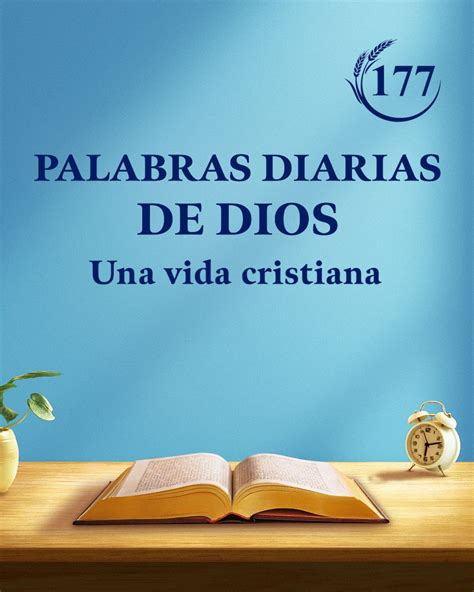 Palabras Diarias De Dios Fragmento 177 La Obra De Dios Y La Obra