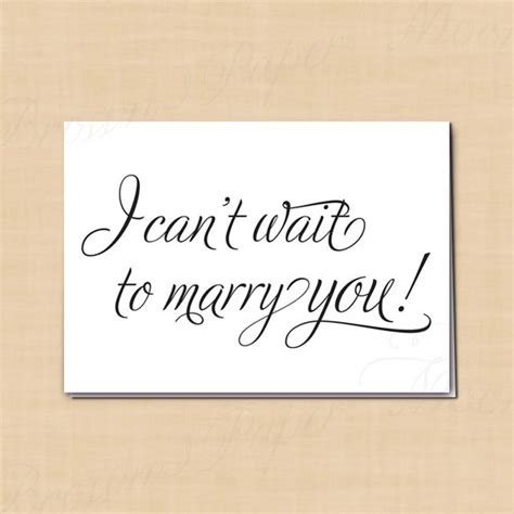 I Can T Wait To Marry You Card Printable Wedding Card For
