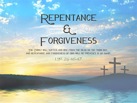 Forgiveness Requires Repentance Thus Said The Lordthus