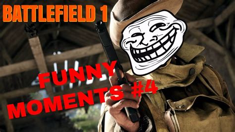 Battlefield 1 Funny Moments 4 Not Up In Here Youtube