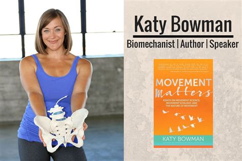 Katy Bowman Why Exercise And Movement Are Two Very Different Things 180 Nutrition
