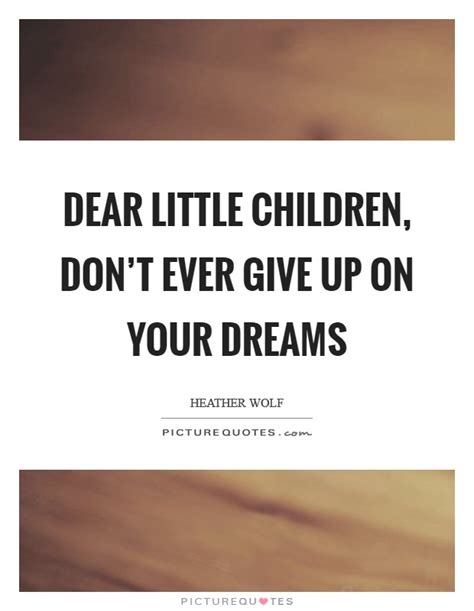 Your Children Quotes And Sayings Your Children Picture Quotes