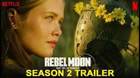 Rebel Moon Season Trailer Netflix Rebel Moon Part The