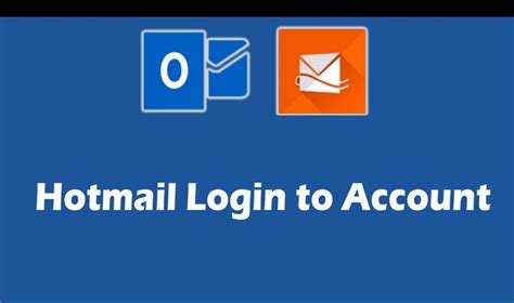 Hotmail Login To Account Hotmail Create Account With Images