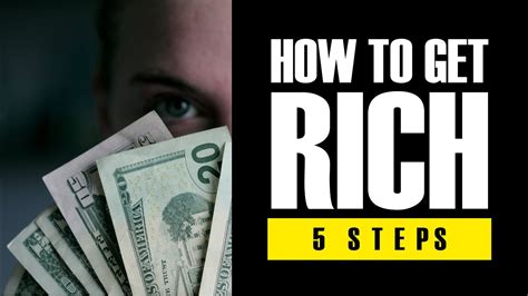 How To Get Rich 5 Simple Steps To Become Wealthy And Financially