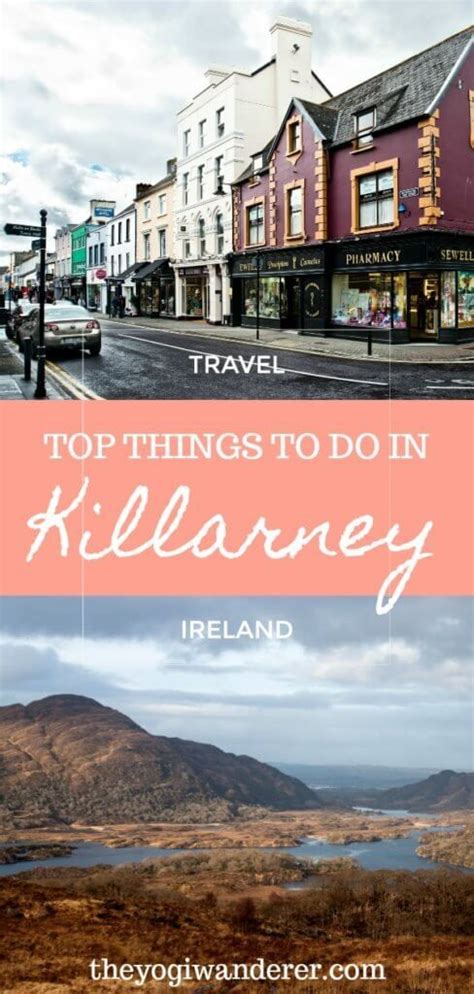 Top 10 Things To Do In Killarney Ireland The Yogi Wanderer