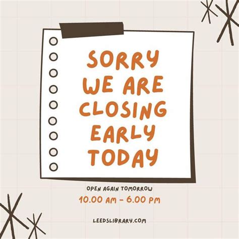 Library Closing Early Today Leeds Jane Culbreth Library