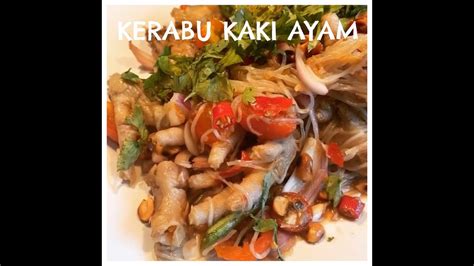 Hal inilah dapat terlihat jika syaraf motorik dan aliran darah pada kaki sangat baik. RESEPI KERABU KAKI AYAM MUDAH DAN SIMPLE - YouTube