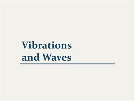 Ppt Vibrations And Waves Powerpoint Presentation Free Download Id