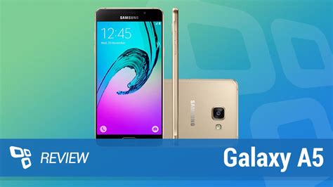 Samsung Galaxy A5 2016 Review Tecmundo Youtube