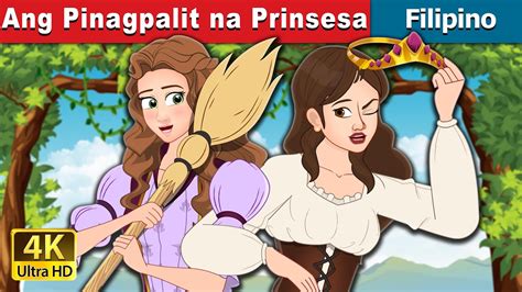 Ang Pinagpalit Na Prinsesa The Swapped Princess In Filipino