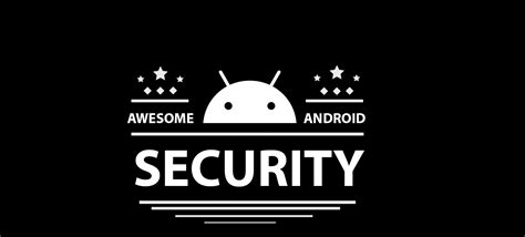 Awesome Android Security A Curated List Of Android Security Materials
