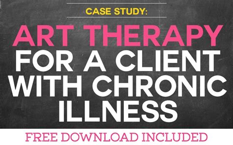 Case Study Using Art Therapy For A Client With Chronic Illness