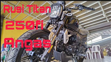 Rusi Titan 250cc Fi Review And Price Byahenifrank Youtube