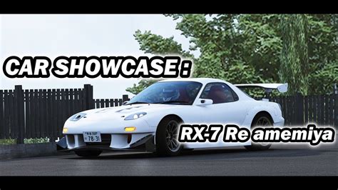CAR SHOWCASE RX 7 Re Amemiya Assetto Corsa YouTube