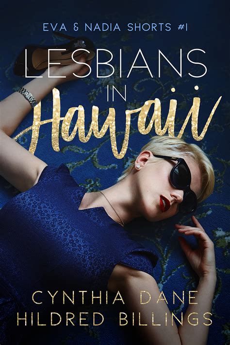lesbians in hawaii eva and nadia shorts book 1 by cynthia dane goodreads
