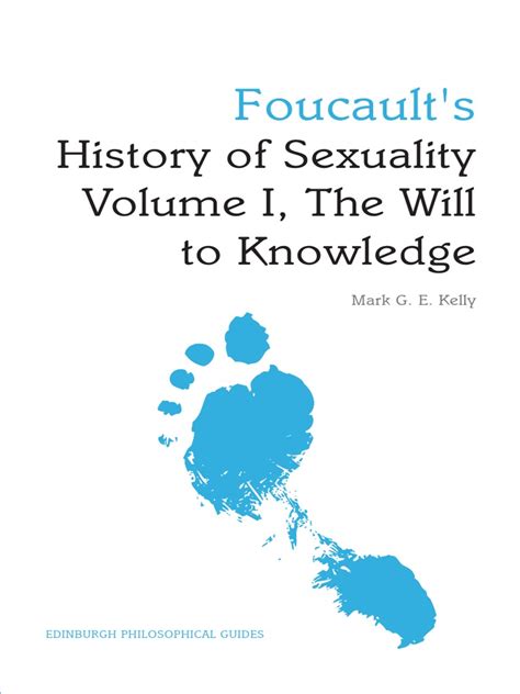 Foucaults History Of Sexuality Volume I The Will To Knowledge