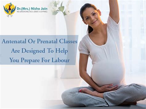 Antenatal Or Prenatal Classes Are Designed To Help You Prepare For