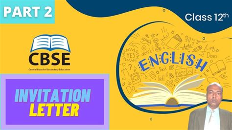 How To Write Invitations Letters Invitations Letter Class 12 Cbse Part 2 Marks Oriented