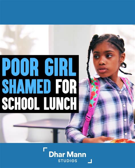 poor girl shamed for her school lunch ending is shocking dhar mann school lunch