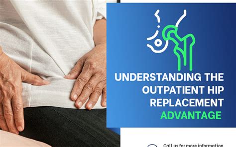Understanding The Outpatient Hip Replacement Advantage Outpatient
