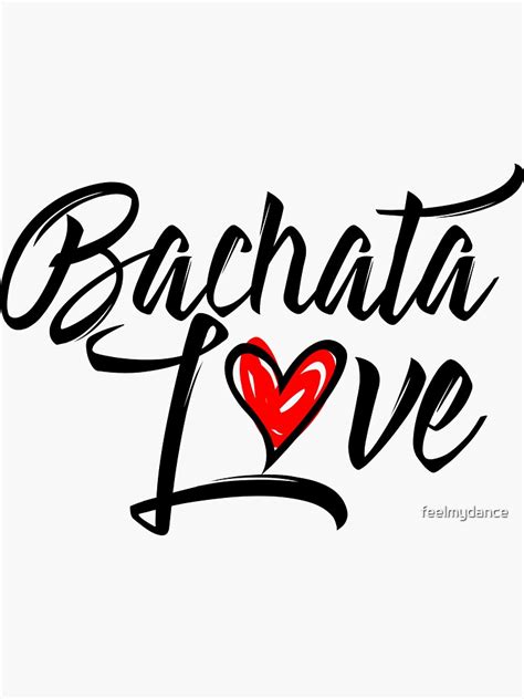 Bachata Love 1 Stickers By Feelmydance Redbubble