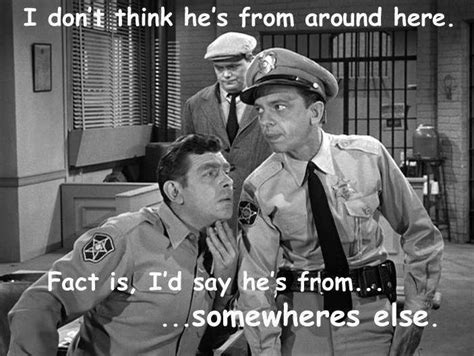 Pin By Roger Williams On Andy Griffith Show Andy Griffith Quotes The