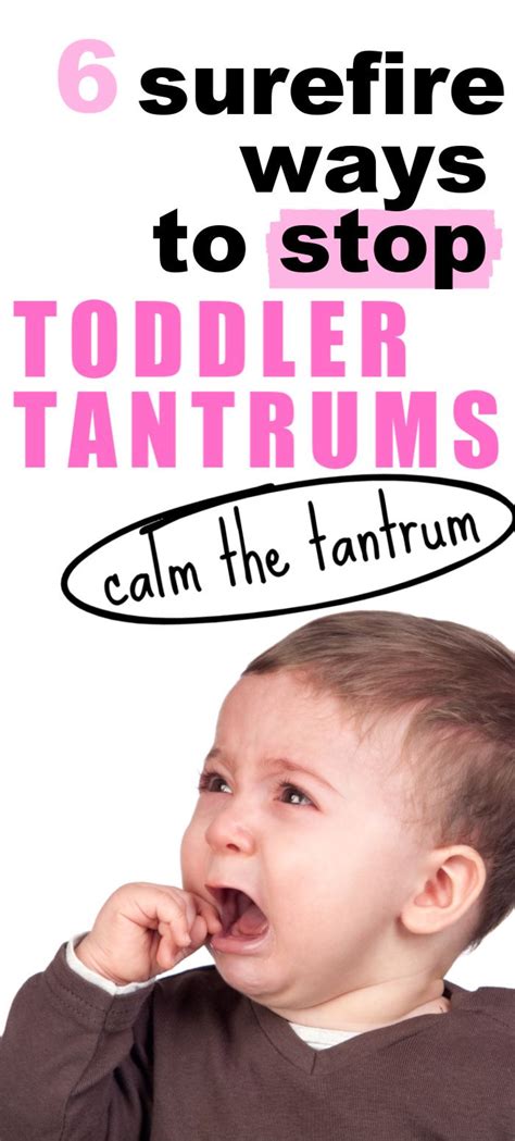 6 Surefire Ways To Stop Toddler Tantrums Tantrums Toddler Temper