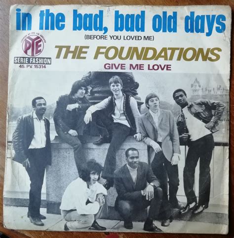The Foundations In The Bad Bad Old Days 1969 Vinyl Discogs