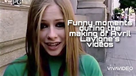 Funny Moments During The Making Of Avril Lavignes Music Videos Youtube