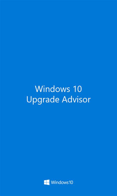 Upgrade Advisor For Windows 10 Mobile