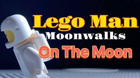 Lego Man Does The Moonwalk Youtube