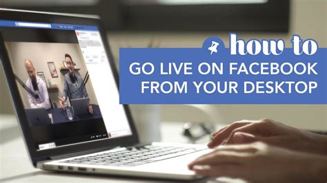 Updated How To Go Live On Facebook From Your Desktop Or Laptop Youtube