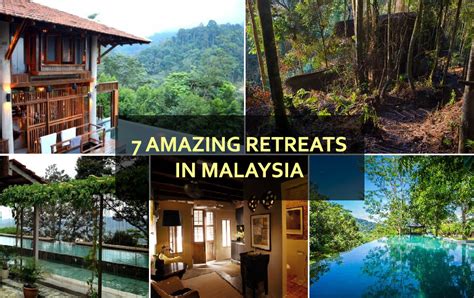 Kl short getaway can be fun without having to travel far or oversea. 7 Amazing Retreats in Malaysia for Your Much Needed Zen ...