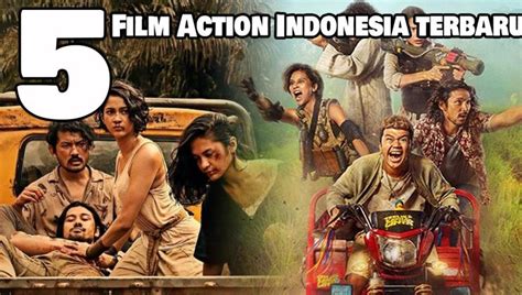 Daftar 6 Film Action Indonesia Terbaru 2023 I Tayang Awal Tahun 2023 Gambaran