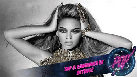 Top Mejores Canciones De BeyoncÉ Youtube