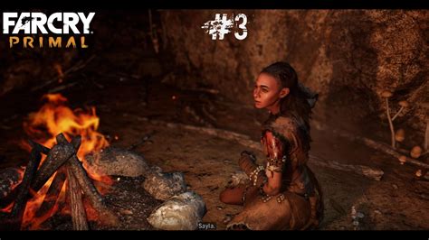 Far Cry Primal Episode 3 Expert Helping Sayla Youtube