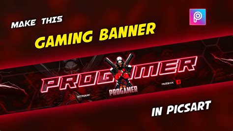How To Make A Gaming Banner On Picsart Make Gaming Youtube Channel